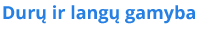 Durų ir langų gamyba